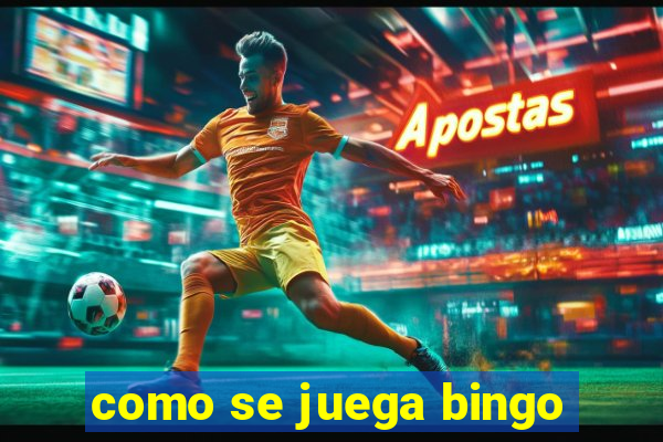 como se juega bingo