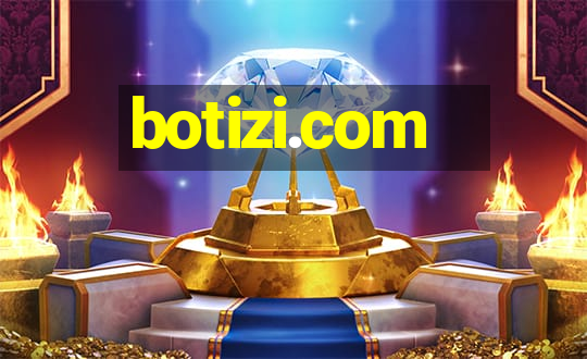 botizi.com