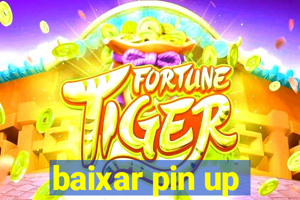 baixar pin up