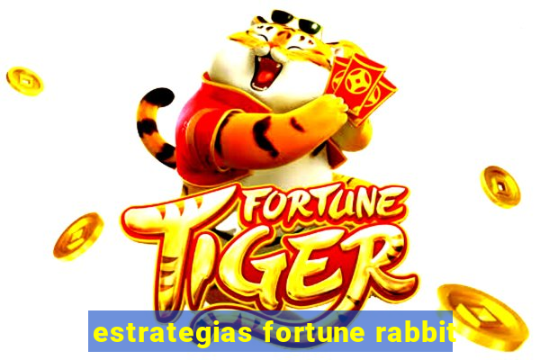 estrategias fortune rabbit