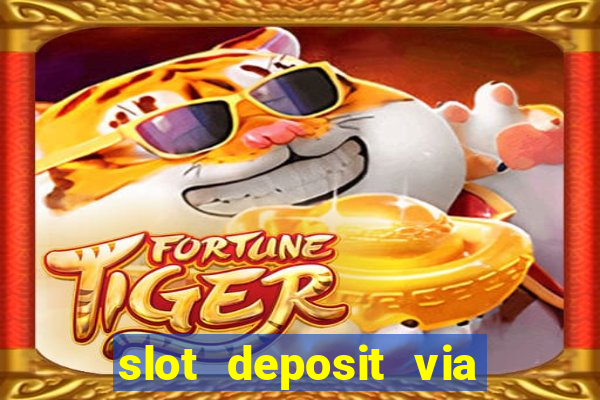 slot deposit via pulsa 3