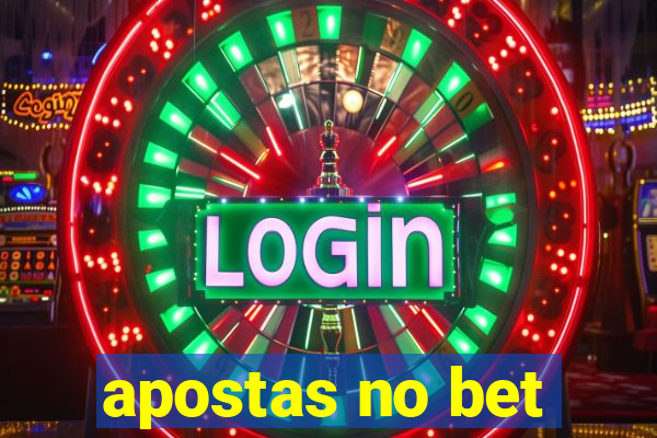 apostas no bet