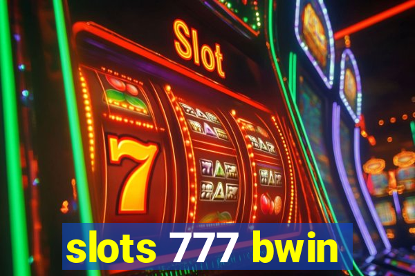 slots 777 bwin