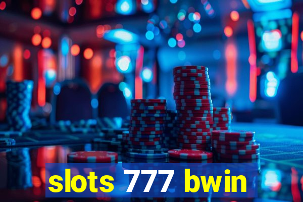 slots 777 bwin