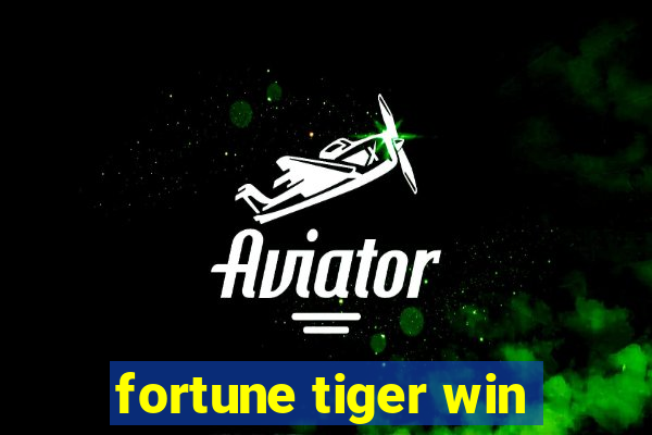 fortune tiger win