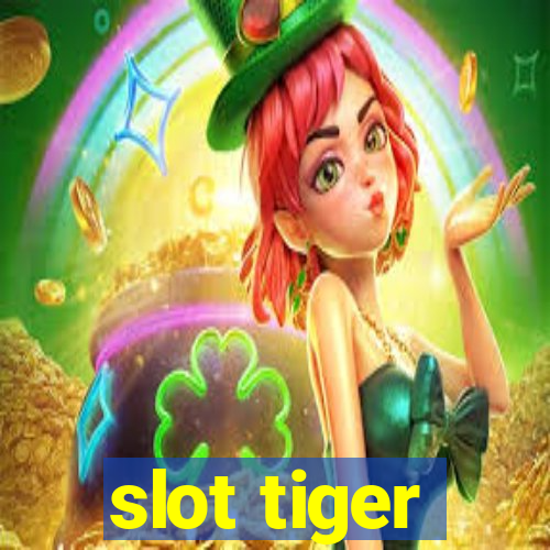 slot tiger