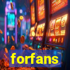 forfans