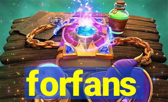 forfans