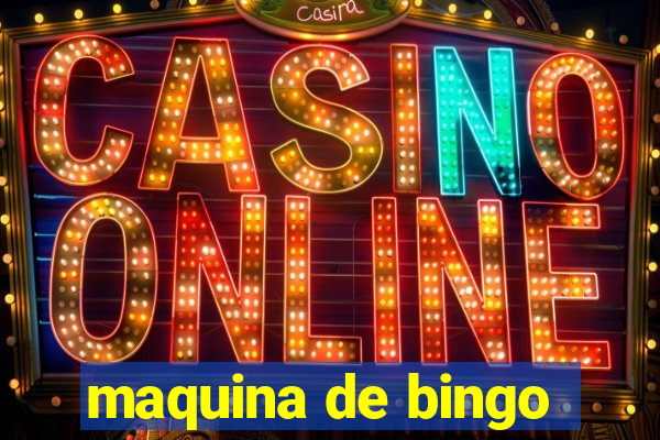 maquina de bingo