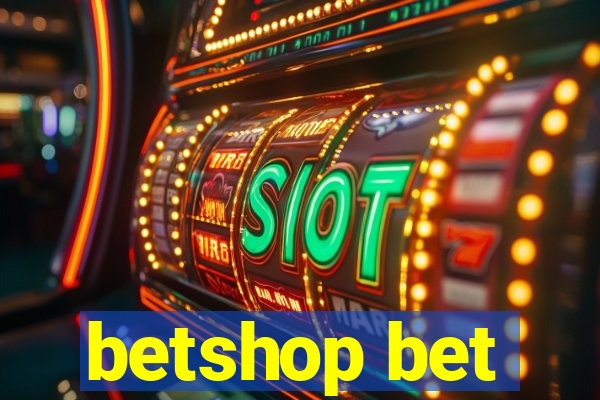 betshop bet