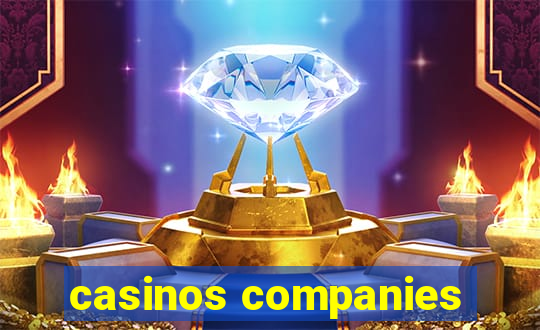 casinos companies