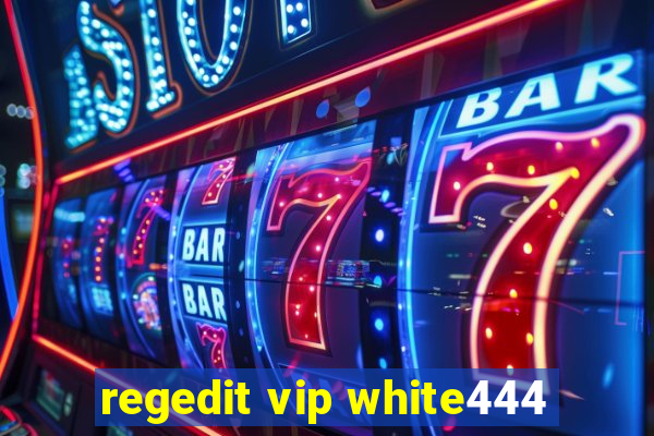 regedit vip white444