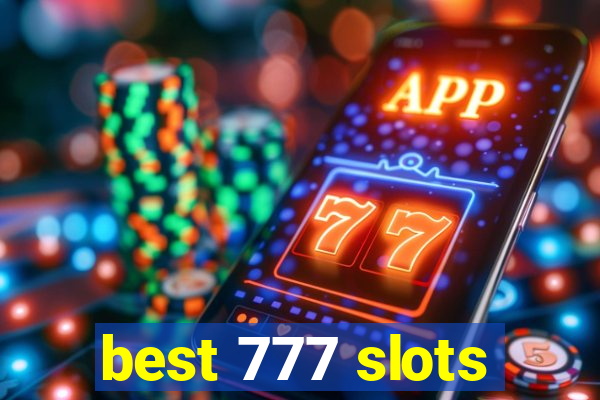 best 777 slots