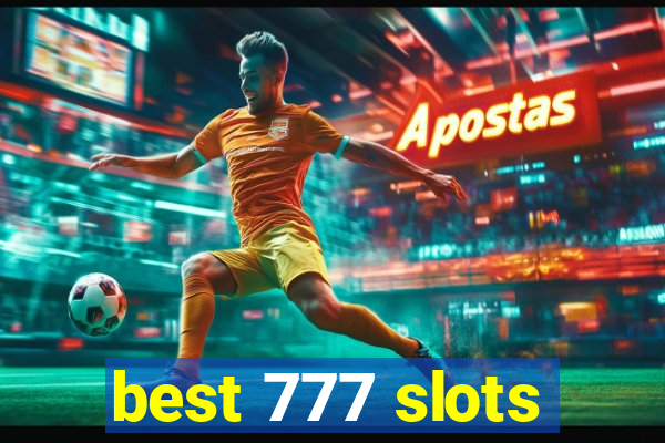 best 777 slots