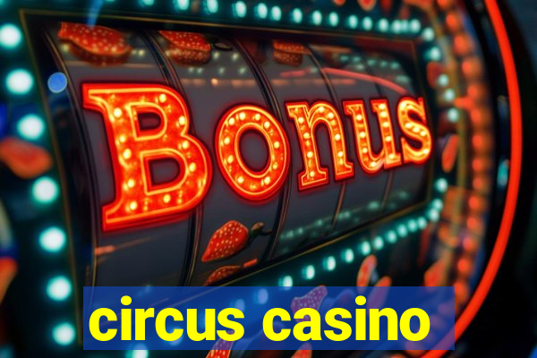 circus casino