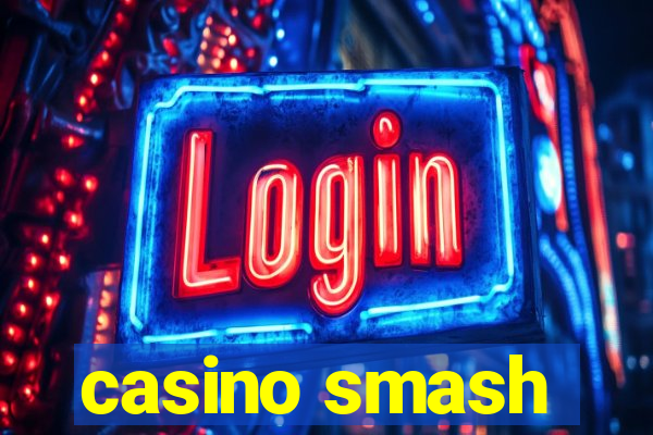 casino smash