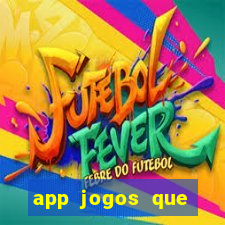 app jogos que pagam de verdade