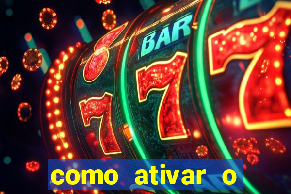 como ativar o b?nus da bet365