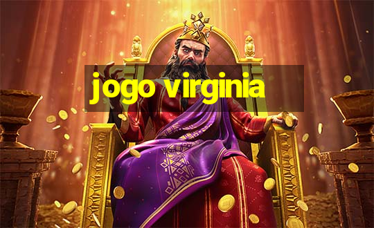 jogo virginia