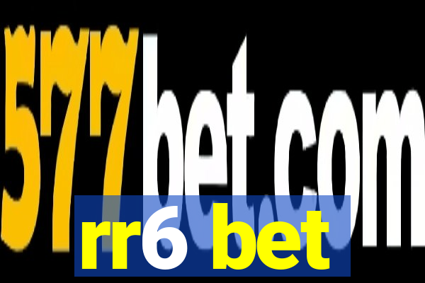 rr6 bet