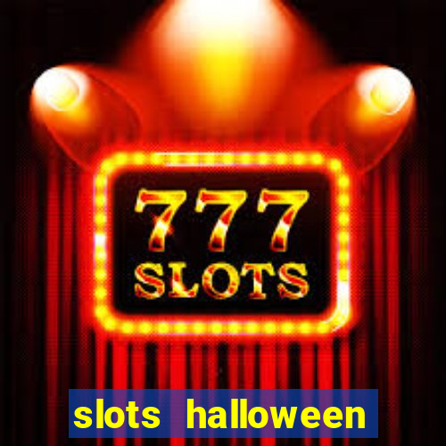 slots halloween capetinha grátis