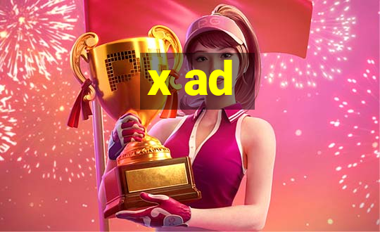 x ad