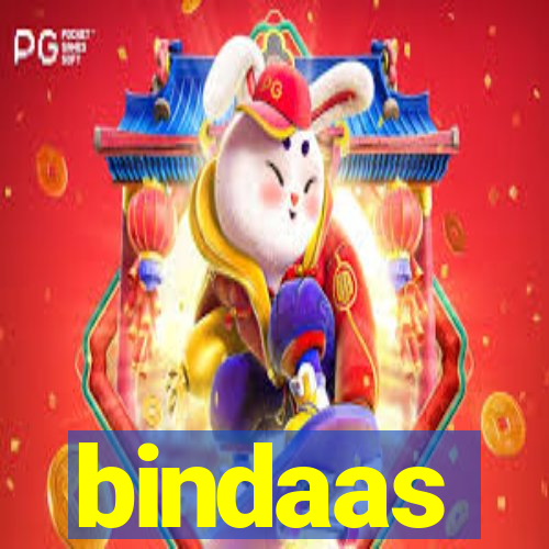 bindaas