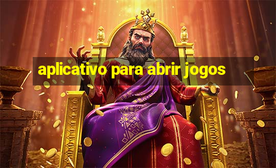 aplicativo para abrir jogos