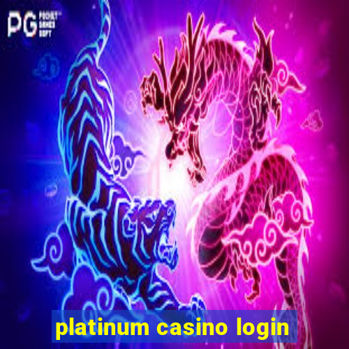 platinum casino login