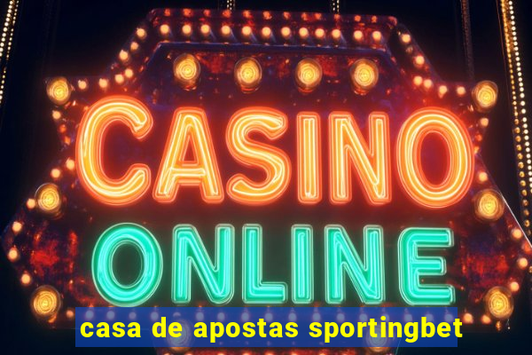 casa de apostas sportingbet