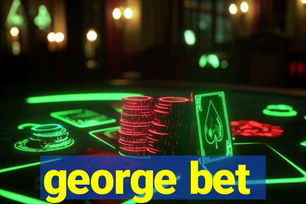 george bet