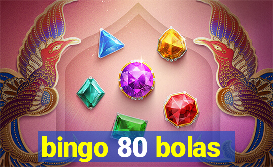 bingo 80 bolas