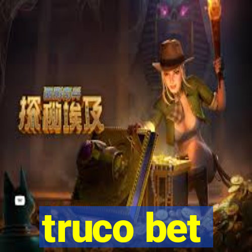 truco bet