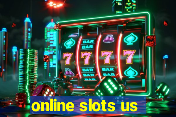 online slots us