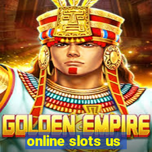 online slots us