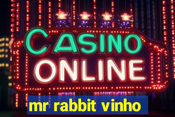 mr rabbit vinho