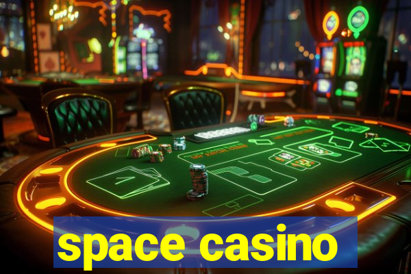 space casino