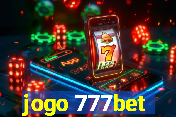 jogo 777bet