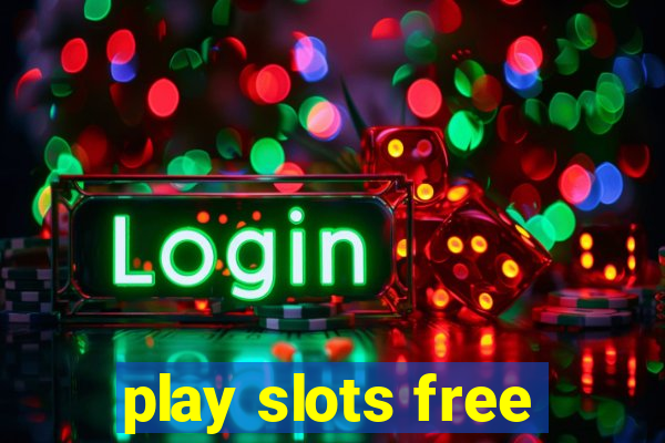 play slots free