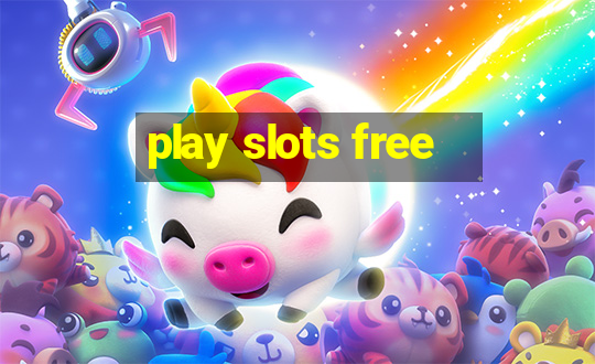 play slots free