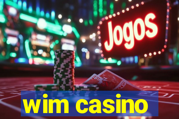 wim casino