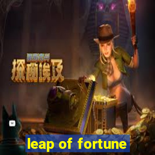 leap of fortune