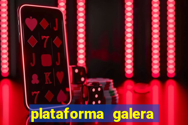 plataforma galera bet é confiável