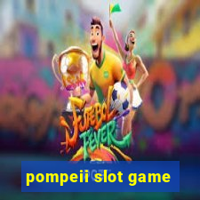 pompeii slot game