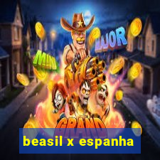 beasil x espanha