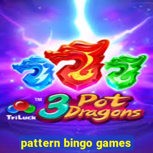 pattern bingo games