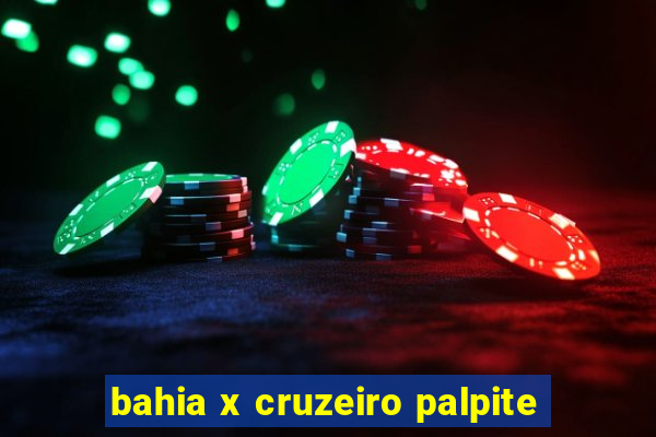 bahia x cruzeiro palpite