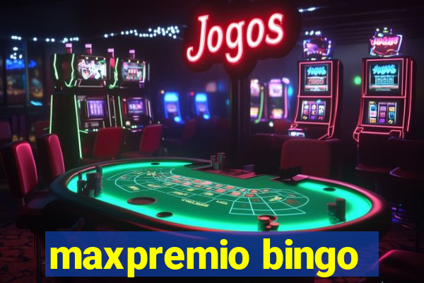 maxpremio bingo