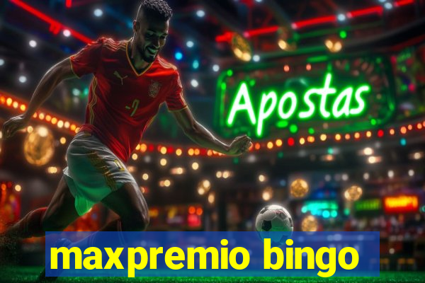 maxpremio bingo