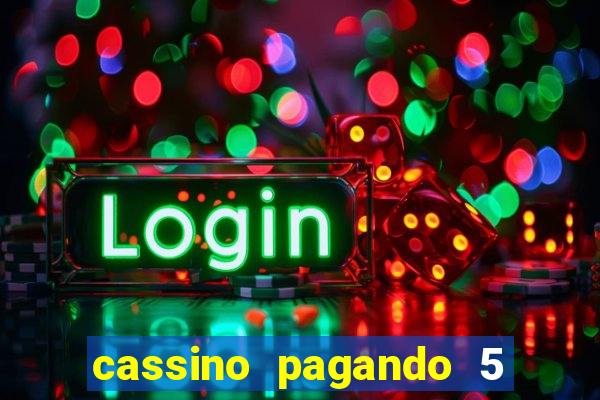 cassino pagando 5 reais no cadastro